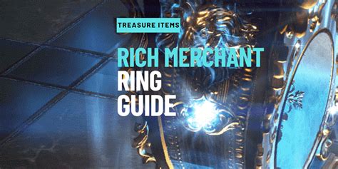 Rich Merchant’s Ring Guide - BDFoundry