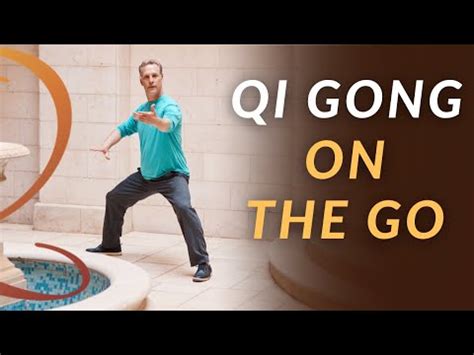 Qi Gong On The Go Quick Minute Qi Gong Routine To Reset Energy