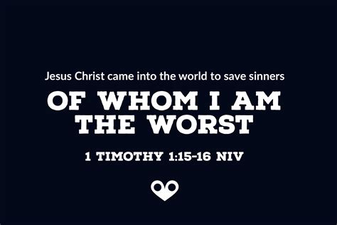 Todays Passage 1 Timothy‬ ‭115 16‬ ‭niv‬‬ Where Is My Heart