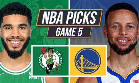 Celtics Vs Warriors Game 5 Picks And Predictions 2022 Nba Finals