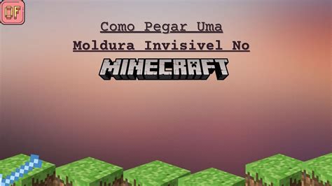 ⚠️ Como Conseguir 𝙈𝙤𝙡𝙙𝙪𝙧𝙖 𝙸𝚗𝚟𝚒𝚜𝚒𝚟𝚎𝚕 No Minecraft ‹ Minecraft