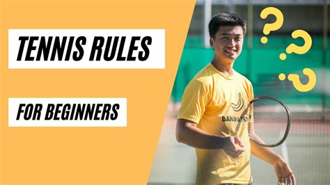 The Rules Of Tennis For Beginners Youtube