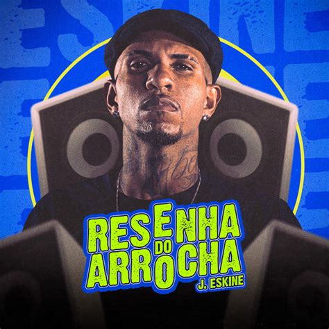 Resenha Do Arrocha M Sica De J Eskine Alef Donk Spotify