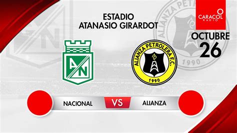 EN VIVO Atlético Nacional vs Alianza Petrolera Liga Colombiana por