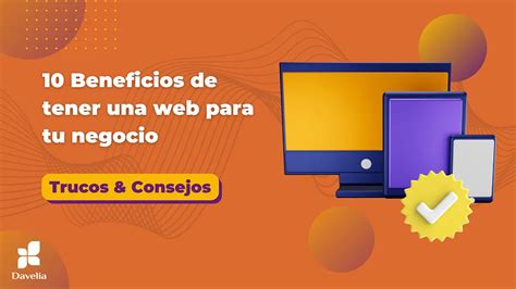 10 Beneficios De Tener Una Página Web Para Tu Negocio