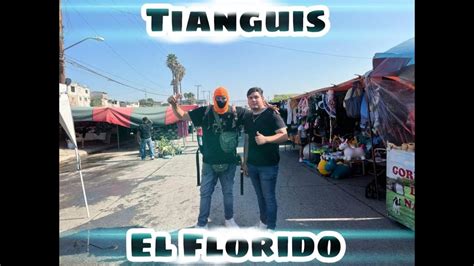 TIANGUIS EL FLORIDO TIJUANA CHACHAREANDO SWAPMEET YouTube