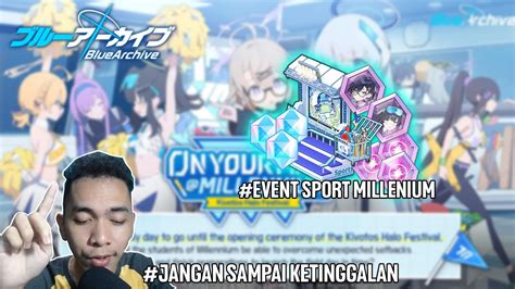 Event On Your Mark Millenium Blue Archive Indonesia Youtube