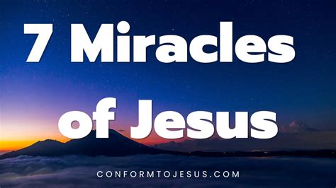 The 7 Miracles Of Jesus In The Bible Youtube