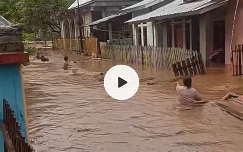 Detik Detik Video Banjir Rendam Rumah Warga Di Kota Bima Air Setinggi