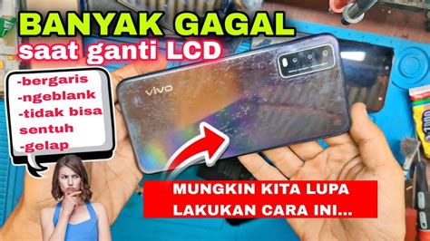 Pasang LCD Sendiri ANTI GAGAL Begini Cara Dan Langkahnya YouTube