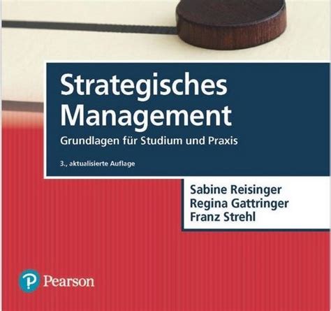 Strategisches Management Grundlagen für Studium und Praxis in der 3