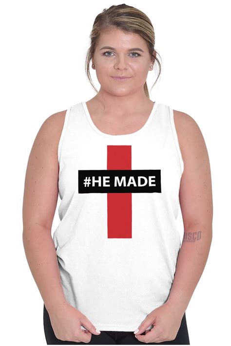 He Made Me Christian Jesus Christ Tank Top T Shirts Men Women Brisco