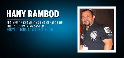 BodyBuilding.com Writer: Hany Rambod - The Pro Creator!