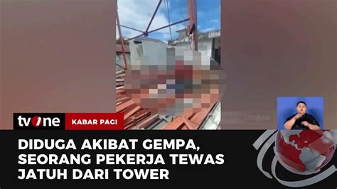 Pekerja Tower Tewas Terjatuh Diduga Akibat Gempa Yang Mengguncang