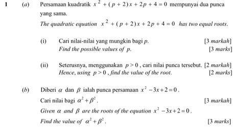 Solved A Persamaan Kuadratik X P X P Mempunyai Dua Punca