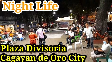 Unseen Night Life In Plaza Divisoria Cagayan De Oro City Reality