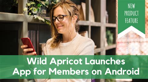 Wild Apricot Launches Mobile App For Members On Android And Ios