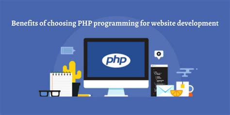 Benefits Of Choosing Php Programming For Website Development