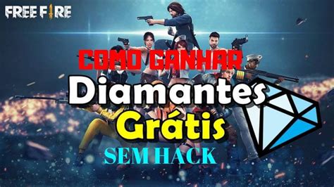 COMO GANHAR DIAMANTES GRÁTIS NO FREE FIRE SEM HACK E SEM SORTEIO YouTube