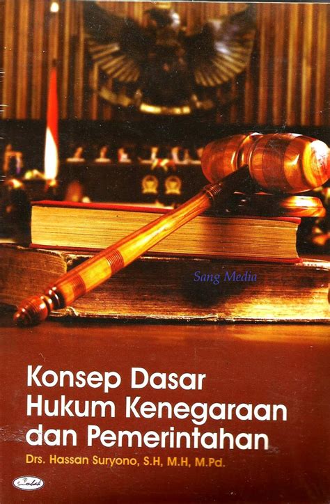 Toko Buku Sang Media Konsep Dasar Hukum Kenegaraan Dan Pemerintahan