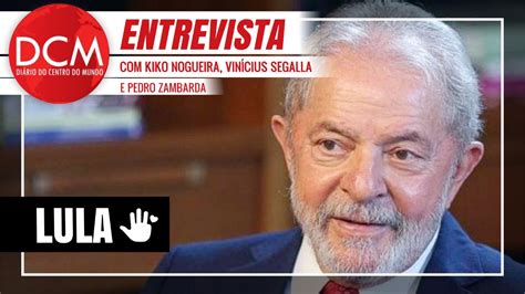 Ao Vivo Entrevista Exclusiva De Lula Ao Dcm Tv