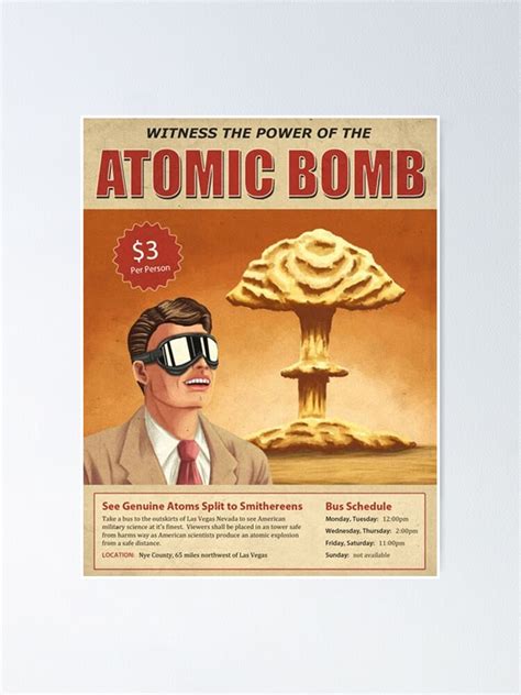 "Witness the Power of the atomic bomb" Poster for Sale by aaron6101 ...