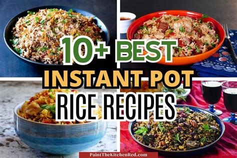 Instant Pot Rice Recipes - Paint The Kitchen Red