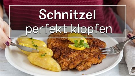 Schnitzel Perfekt Klopfen So Geht S Youtube