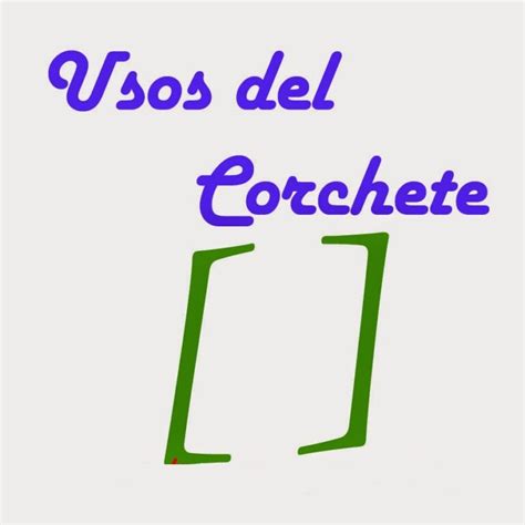 Uso De Corchetes En Las Redacciones Ejemplos Signo De Interrogacion