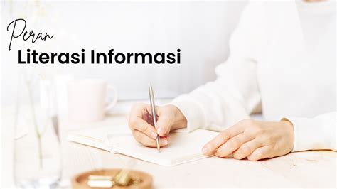 Peran Literasi Informasi Dalam Meningkatkan Kualitas Penulisan Jurnal