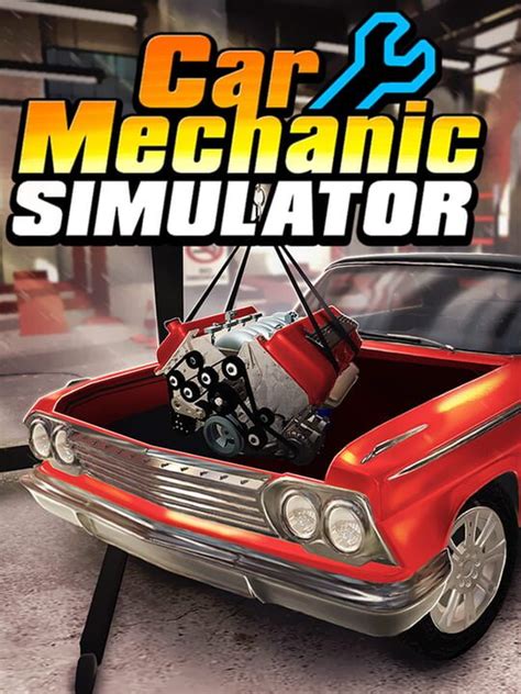 Car Mechanic Simulator | Stash - Games tracker