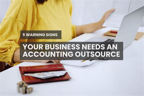 5 Warning Signs Your Business Needs An Accounting Outsourcing Company