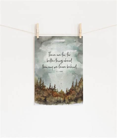 Cs Lewis Quote Cs Lewis Print Better Things Quote Forest Watercolor