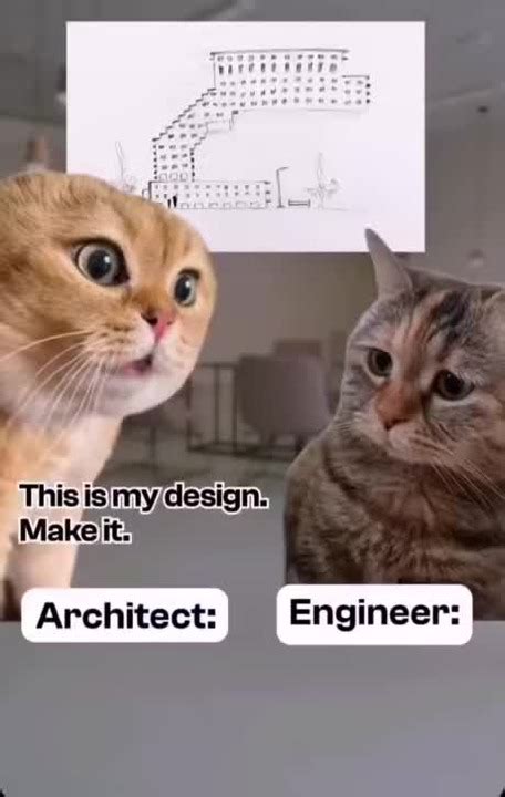 Architect And Engineers Meme By Starlost Memedroid