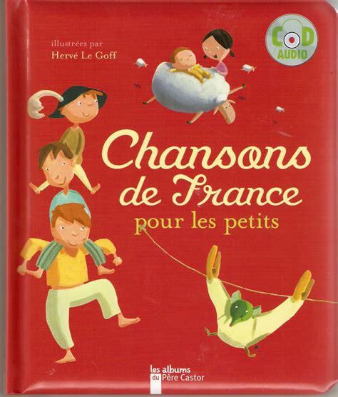 Culture incontournable!: Chansons de France pour les petits