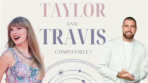 Taylor Swift And Travis Kelces Vedic Astrological Compatibility