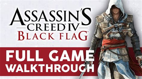 Assassin S Creed Black Flag Full Game Walkthrough Youtube