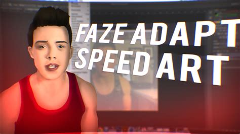 Faze Adapt Speed Art Youtube