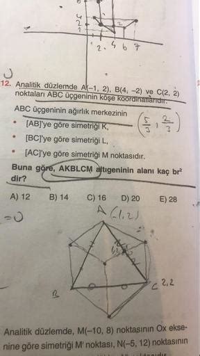 1 Sb 7 12 Analitik Düzlemde A 1 2 B 4 2 Ve C 2 2 Noktaları Abc