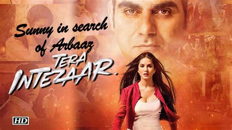 Tera Intezaar First Look Sunny In Search Of Love Arbaaz Video