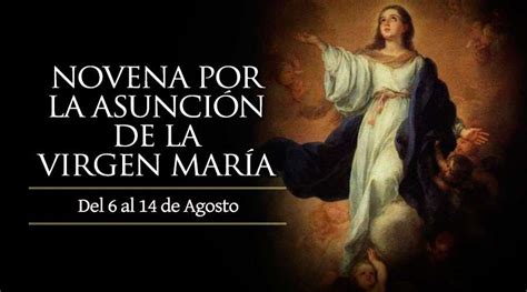 Novena Por La Asunci N De La Virgen Mar A Misa Y Oraciones