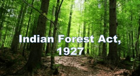 Historical Development Of Indian Forest Act 1927 Legal Vidhiya