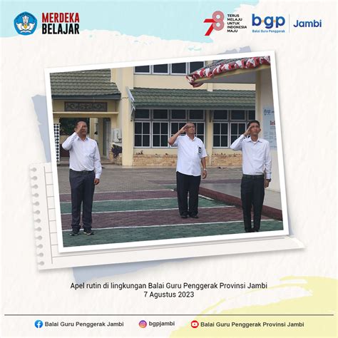 Balai Guru Penggerak Bgp Provinsi Jambi Melaksanakan Apel Pagi Senin