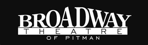 Urgent Update from the Broadway Theatre of Pitman | NJ Heartland NJ ...