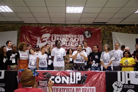 Congresso Da Up Reafirma O Compromisso A Luta Revolucion Ria E