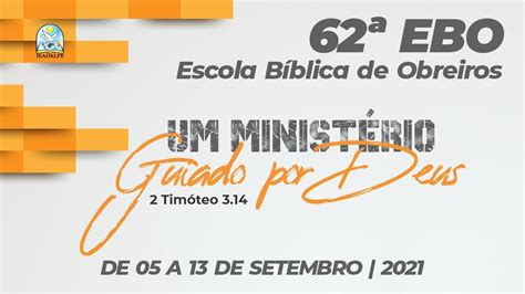 Culto Ao Vivo Ebo Escola B Blica De Obreiros Youtube