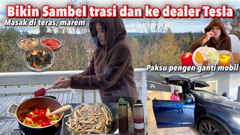 Bikin Sambal Terasi Dan Goreng Ikan Asin Buat Stok Ii Ikut Paksu Mau