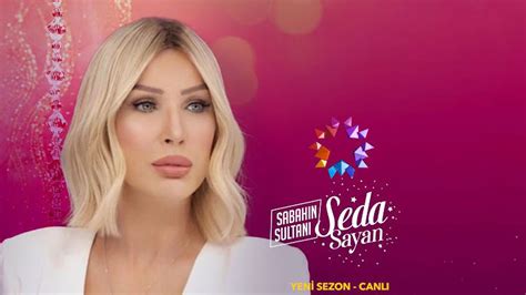 CANLI İZLE Sabahın Sultanı Seda Sayan canlı izle Sabahın Sultanı