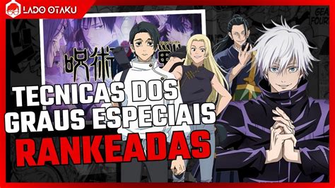 TODAS AS TÉCNICAS DE GRAU ESPECIAL EXPLICADAS RANKING JUJUTSU KAISEN