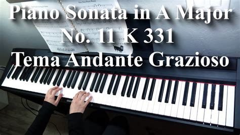 Piano Sonata In A Major No 11 K 331 Tema Andante Grazioso Mozart